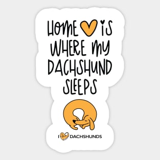 Home Is Where My Dachshund Sleeps Sticker